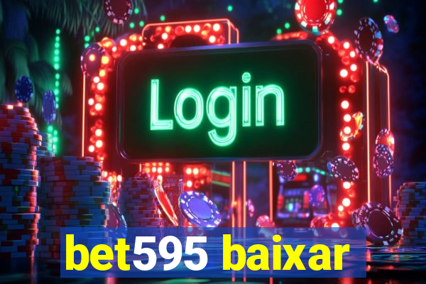 bet595 baixar